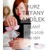 KURZ TIFFANY ANDÍLEK 31.10.2026