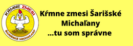 Kŕmne zmesi Šarišské Michaľany