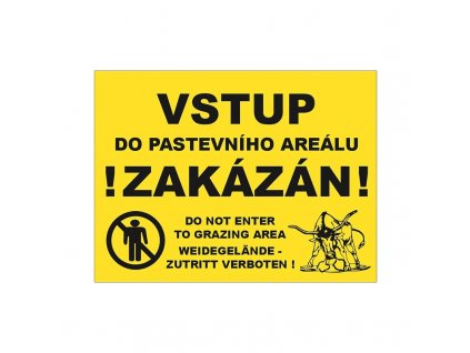 4627 tabulka vystrazna vstup do pastevniho arealu zakazan