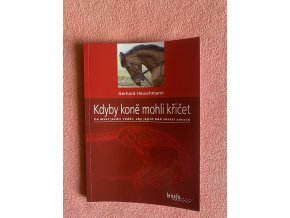 Kdyby koně mohli křičet