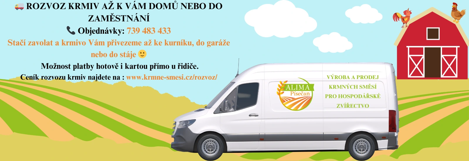 Rozvoz krmiv až k Vám domů