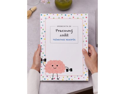 Pracovný zošit TRÉNOVANIE HEMISFÉR