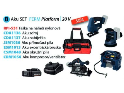 Ferm aku sada nářadí B, taška RPI-531, přímočará pila JSM1036, excentrická bruska ESM1013, okružní pila CSM1048, kompresor CRM1054, zdroj 2.0Ah CDA1136, nabíječka CDA1137
