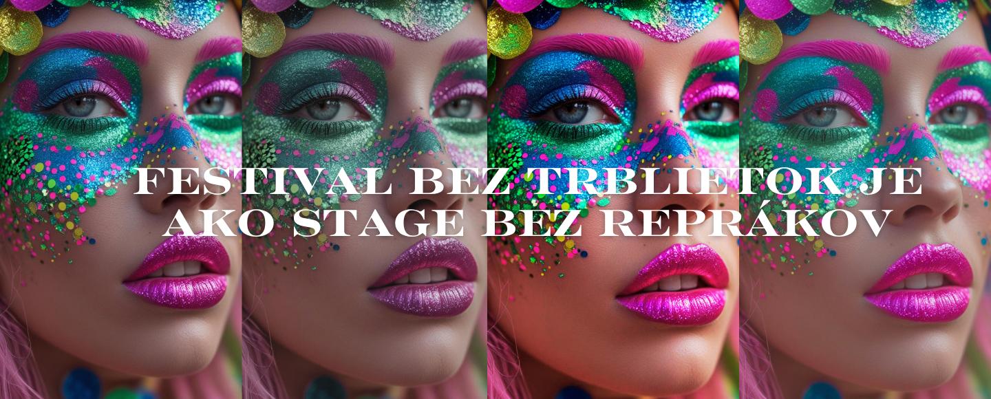 Festival bez trblietok to jednoducho nejde