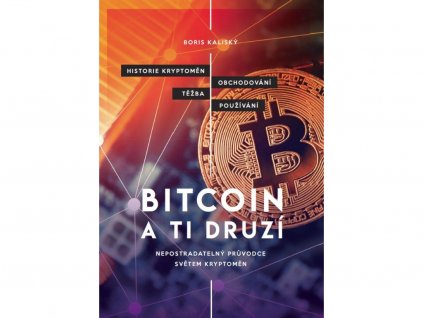 Kniha Bitcoin a ti druzí