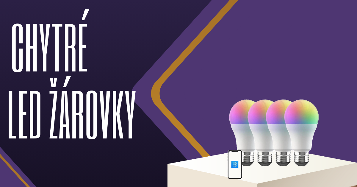 Chytré LED žiarovky