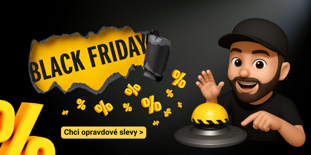 Black Friday a opravdové slevy 15% a 10% na vše!
