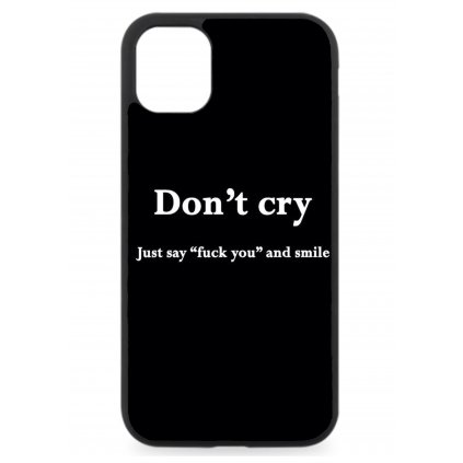 Kryt na mobil iPhone Dont cry