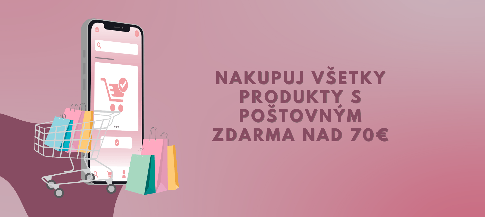 Poštovné nad 70€ zdarma