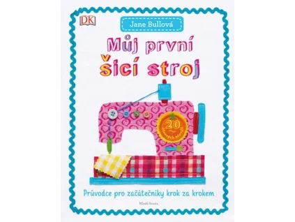 můj první šicí stroj