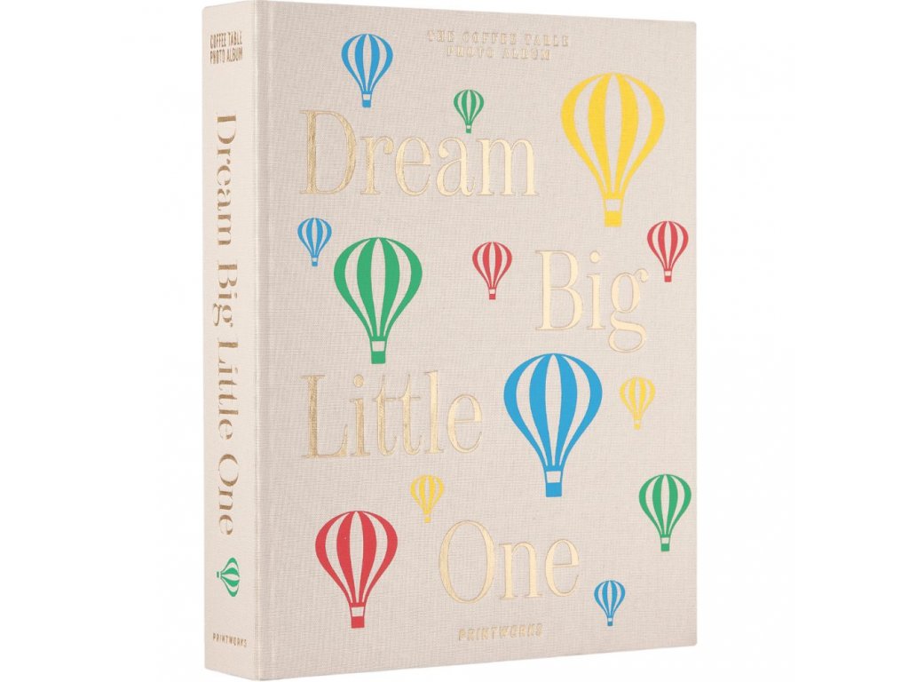 Photo album DREAM BIG LITTLE ONE, beige, Printworks