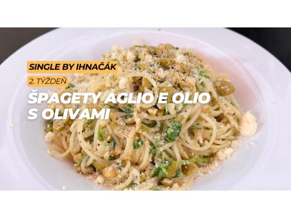 SbI spagety aglio e olio olivy