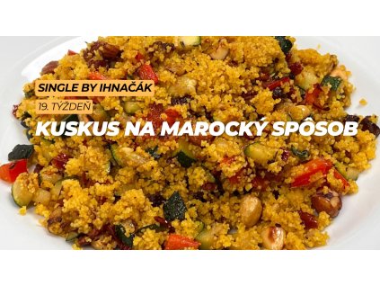 Kuskus na marocký spôsob (7. deň)