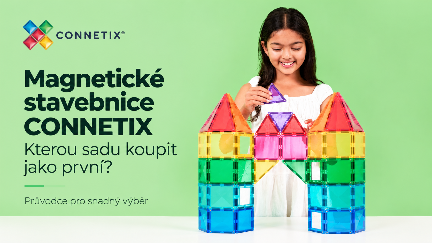 Magnetické stavebnice Connetix: Kterou sadu koupit jako první?