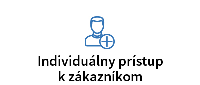 Individuálny prístup k zákazníkom