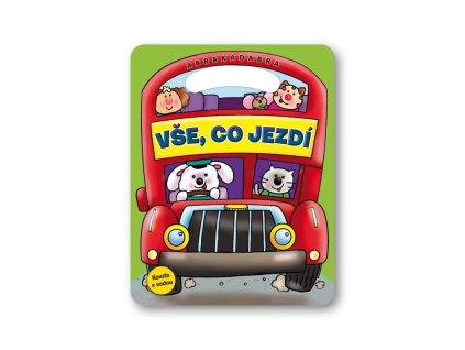 Abrakadabra Kouzla s vodou Vše, co jezdí