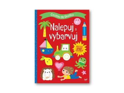 Cestou do školky Nalepuj a vybarvuj 5+