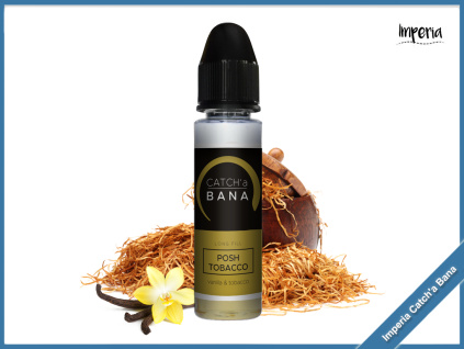 catch a bana POSH TOBACCO OK