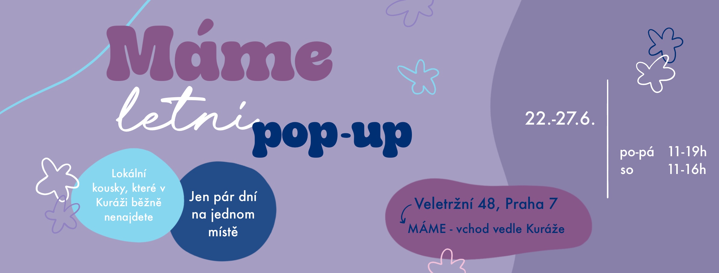 Pozvánka na letní pop-up, který se bude konat od 22. do 27. června v Máme.