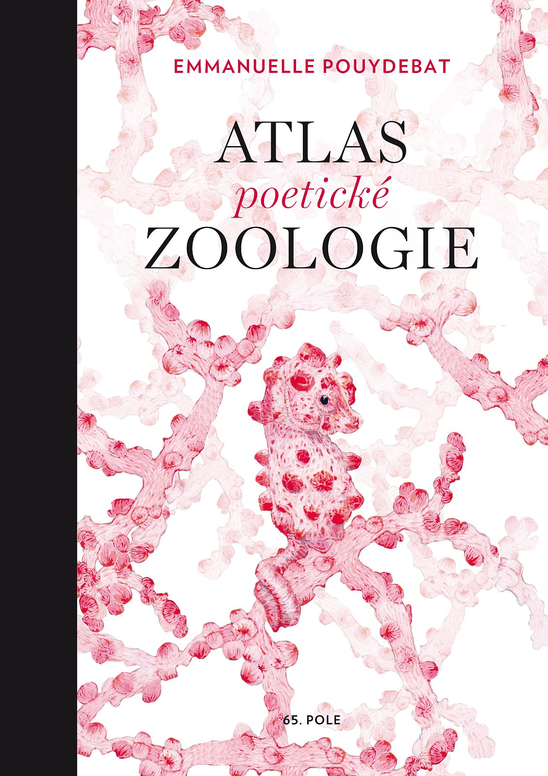 Kniha 65. pole Atlas poetické zoologie