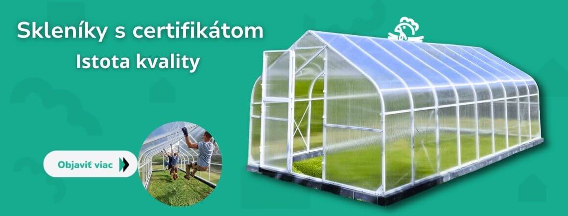 Skleníky s certifikátom