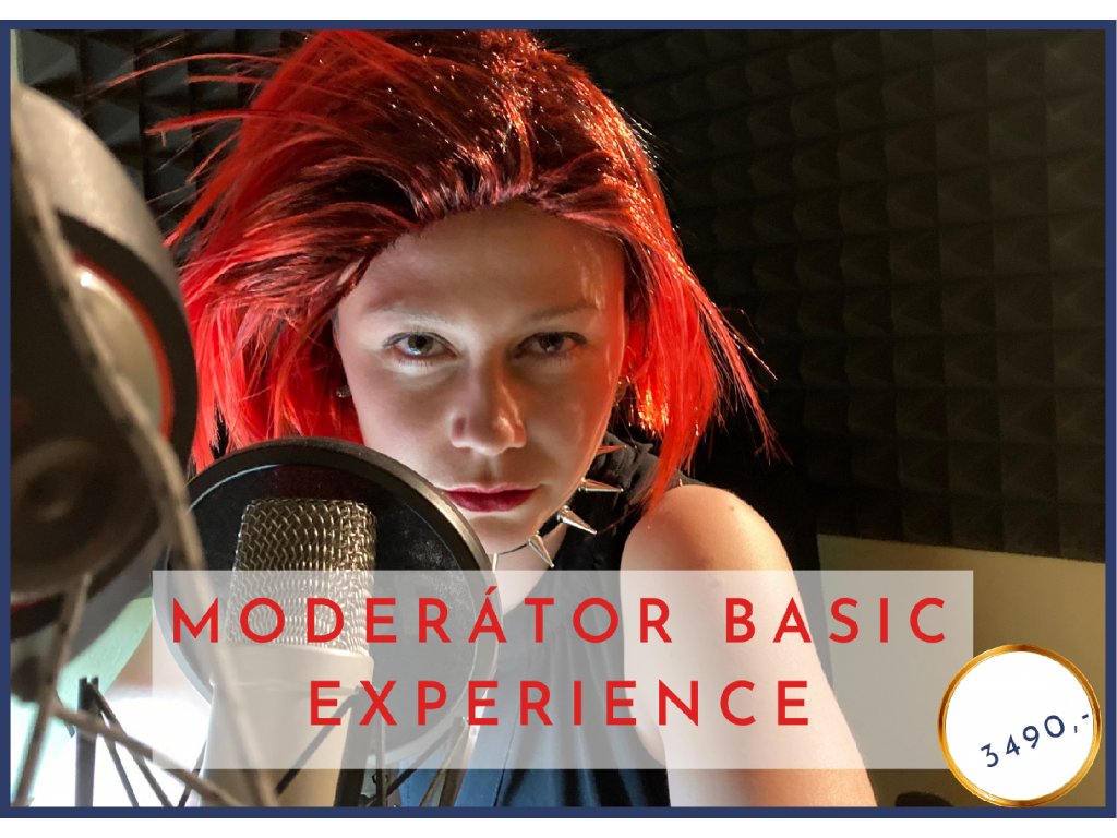 Moderátor BASIC - Experience Termín: 13. - 14. 5. 2024