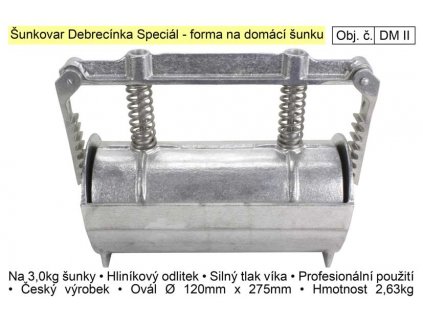 Forma na debrecínku SPECIÁL , šunkovar