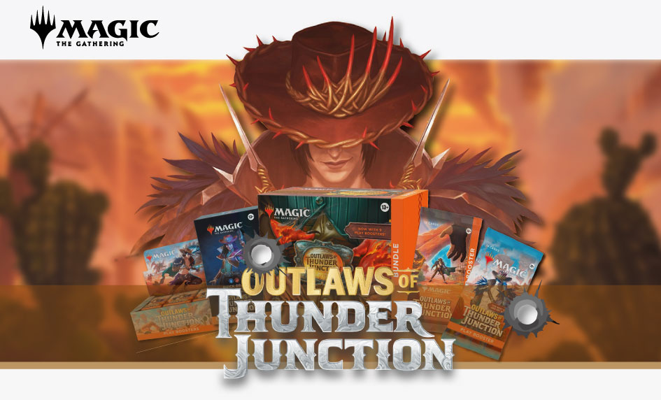 Outlaws of Thunder Junction