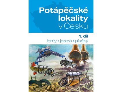 Potápěčské lokality v Česku (1. díl)