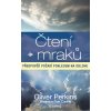cteni mraku