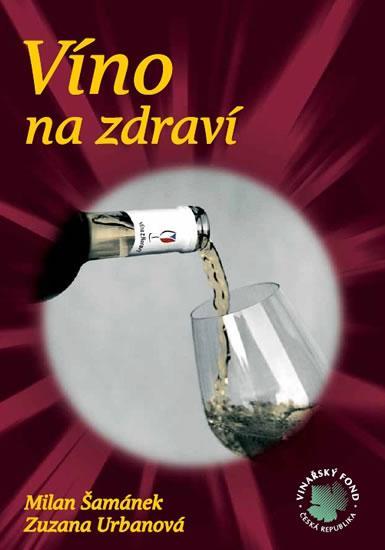 KNIHA VÍNO NA ZDRAVÍ