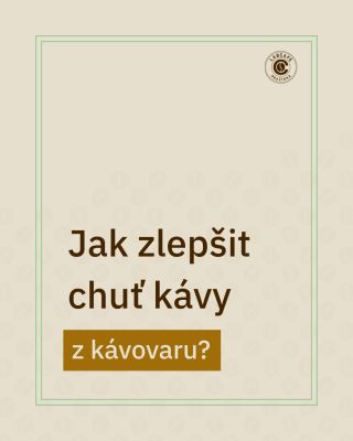 Jak zlepšit chuť kávy z tvého kávovaru ☕ Zrna, mletí, voda a čištění. Tohle všechno ovlivní chuť kávy mnohem víc, než...