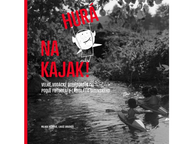 Hurá na kajak!