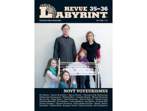 Labyrint revue č. 35-36 / Nový voyeurismus