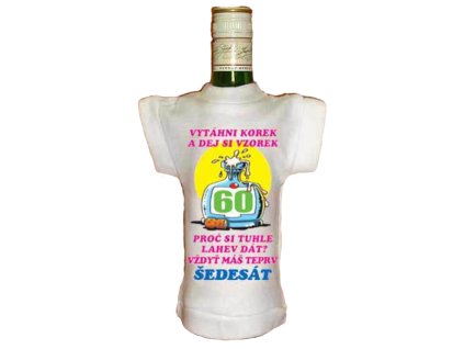 3509 tricko na lahev 60 vytahni korek a dej si vzorek