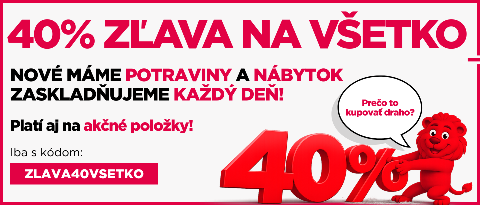 40% sleva na vše