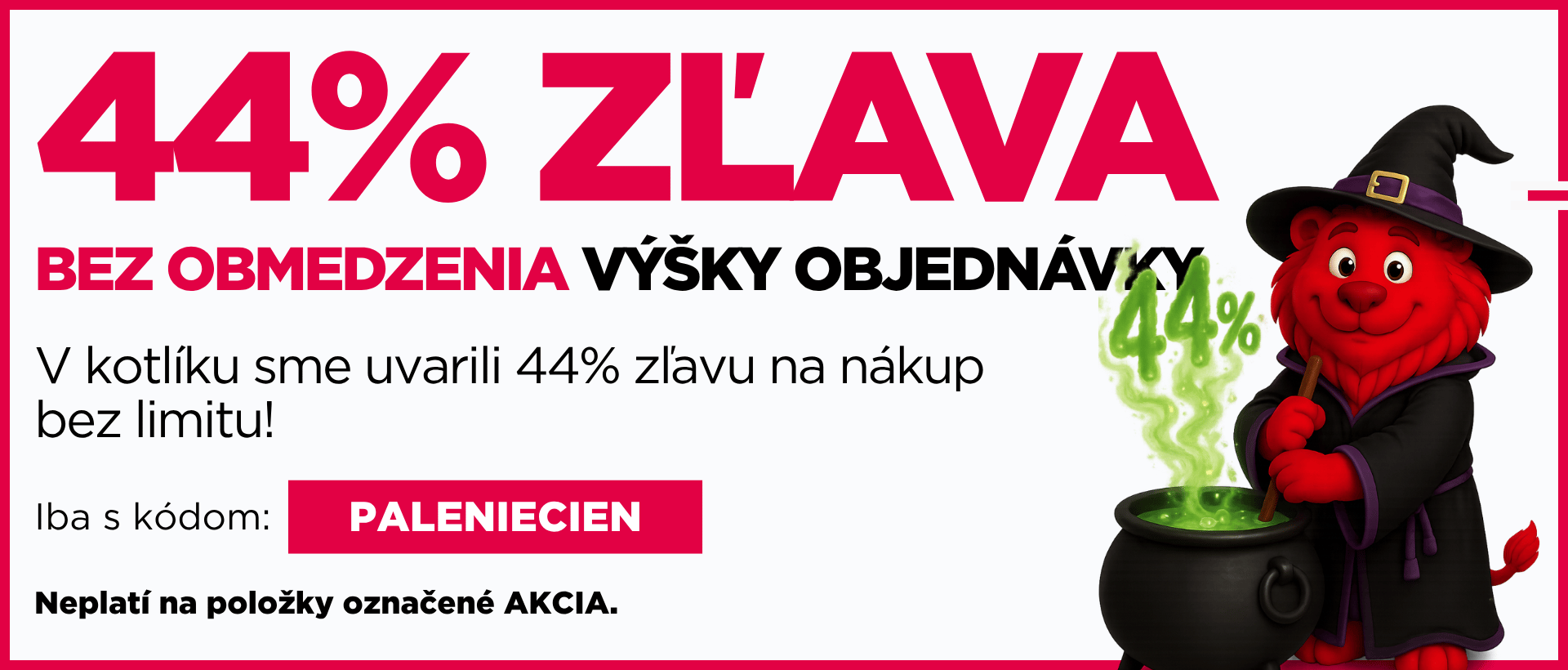 44% sleva bez limitu