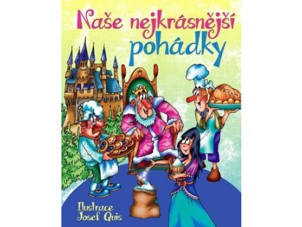 Naše nejkrásnější pohádky