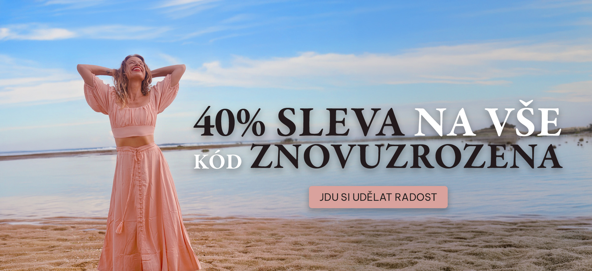 40% sleva na vše, kód znovuzrozena