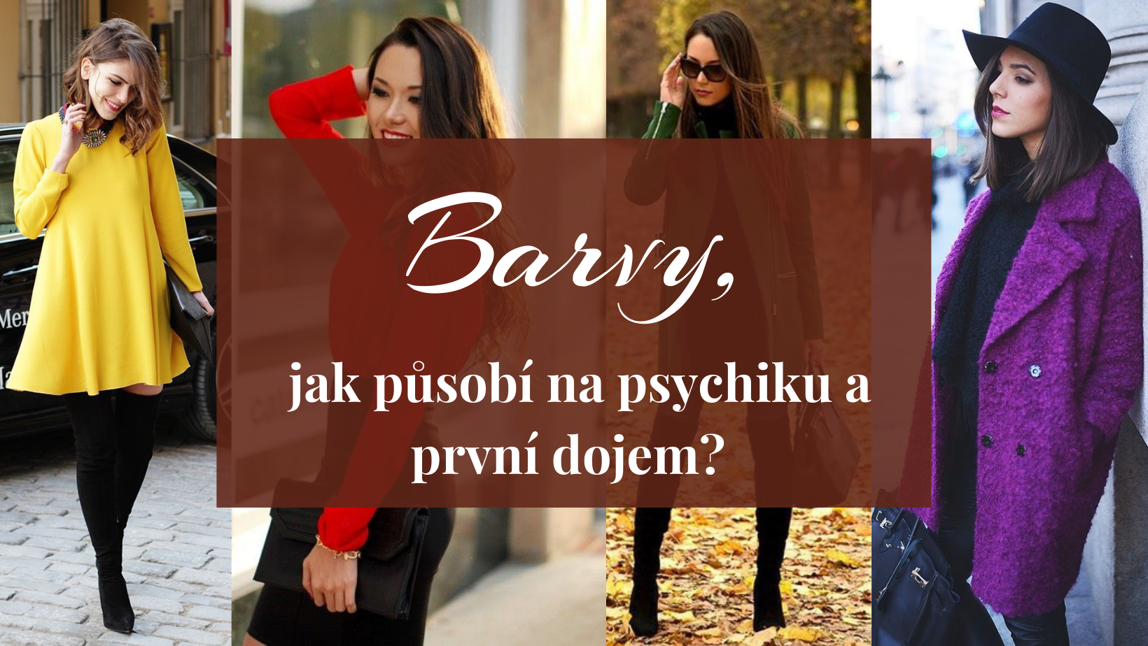 Barvy a jejich působení psychiku a první dojem