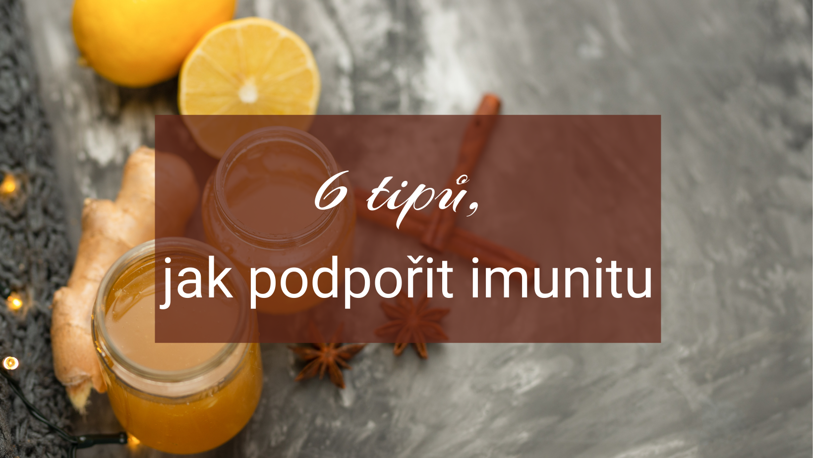 6 tipů, jak podpořit imunitu