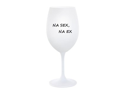 NA SEX, NA EX