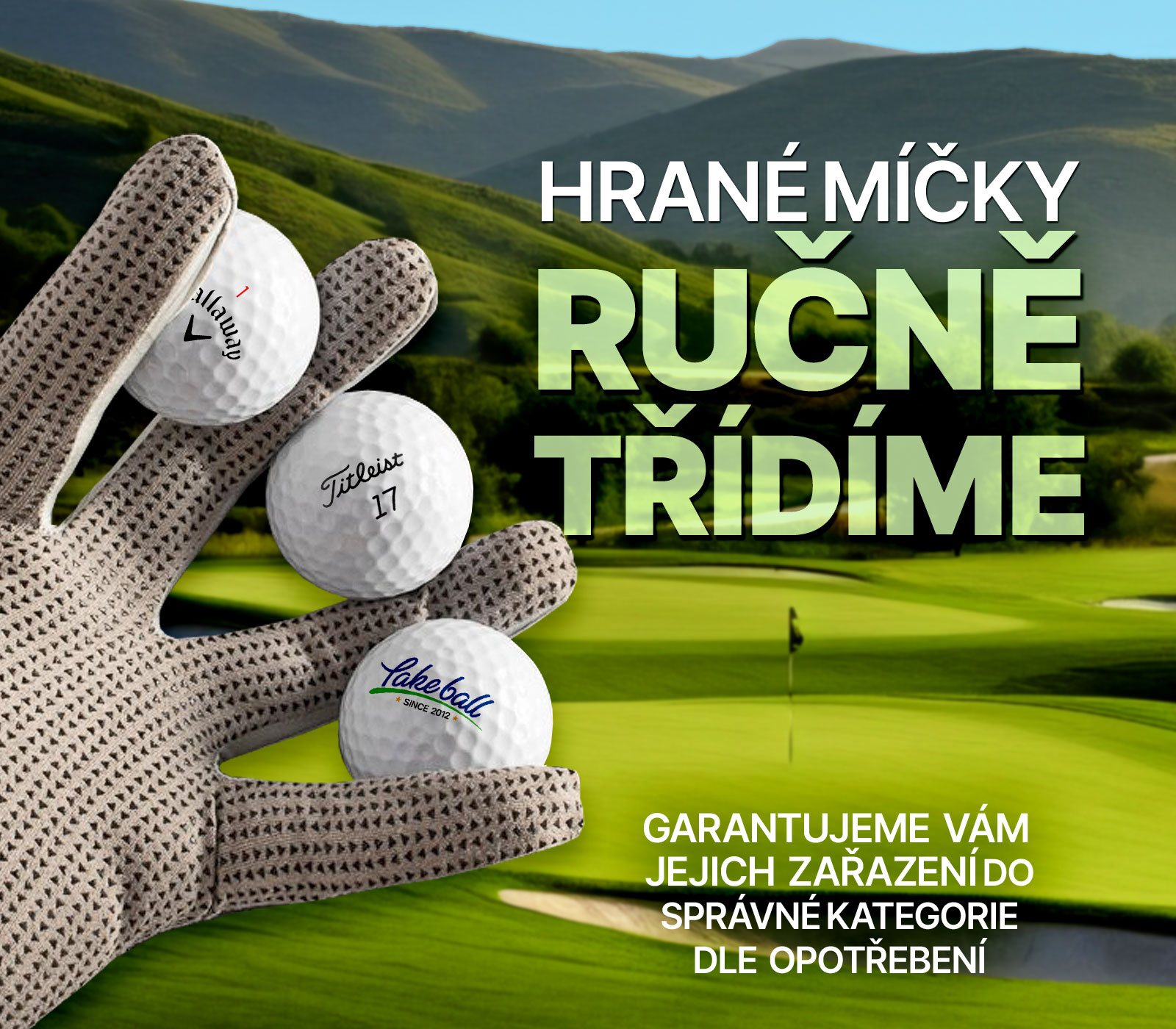 Hrané golfové míčky ručně třídíme