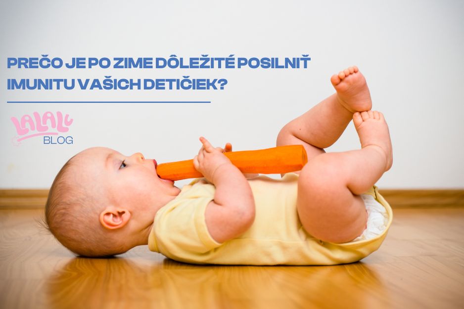 Prečo je po zime dôležité posilniť imunitu vašich detičiek?