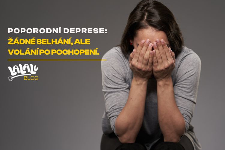 Poporodní deprese: když slzy nejsou slabost a malá gesta mohou udělat velké věci