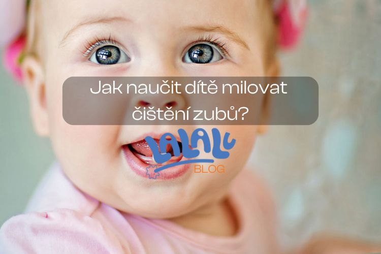 Jak naučit dítě milovat čištění zubů? Stačí správný kartáček!