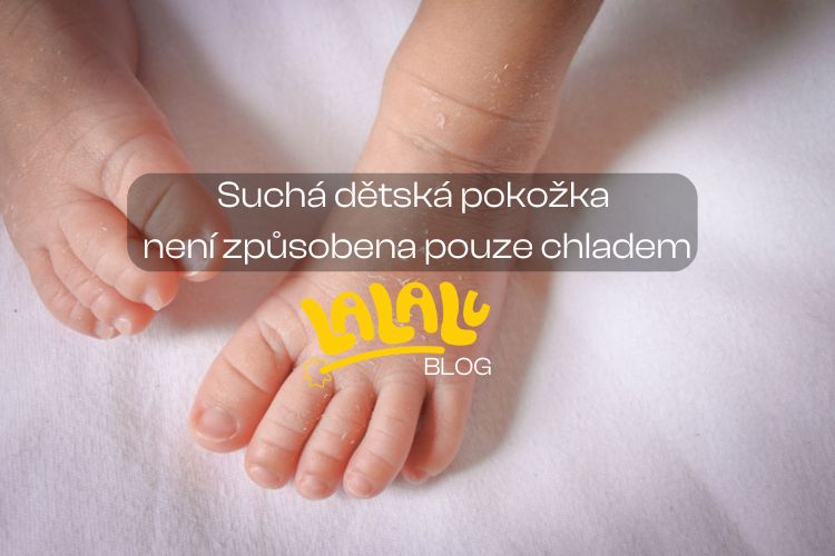 Suchá dětská pokožka není způsobena pouze chladem. Jak o ni pečovat?