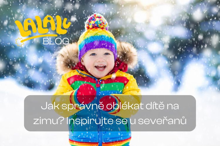 Jak správně oblékat dítě na zimu? Inspirujte se u seveřanů