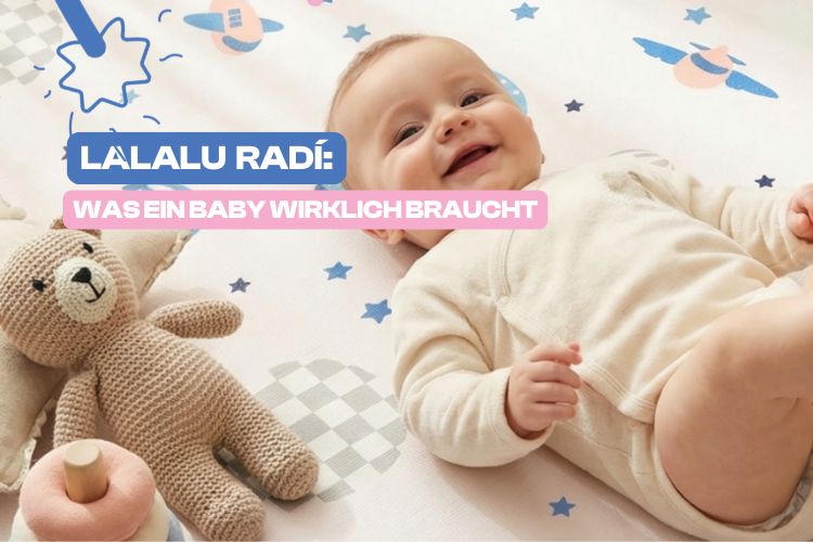 Was ein Baby wirklich braucht