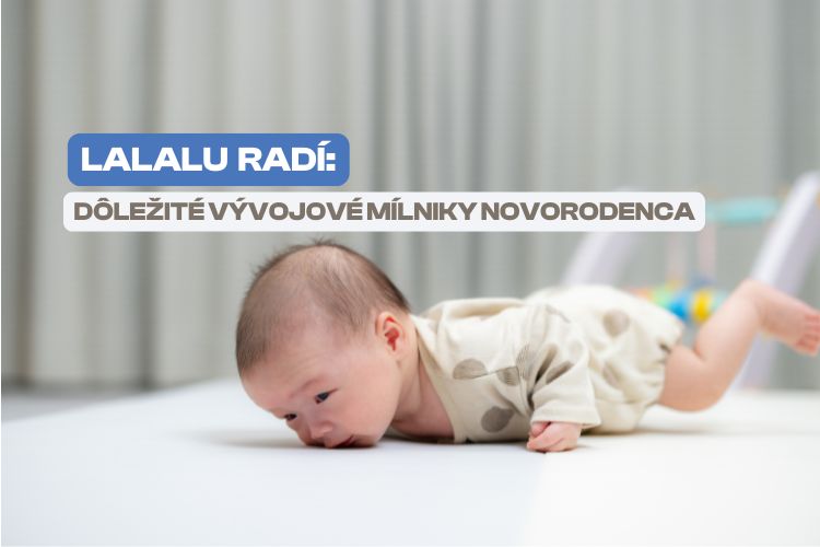 Novorodeniatko v prvých týždňoch: Dôležité vývinové míľniky